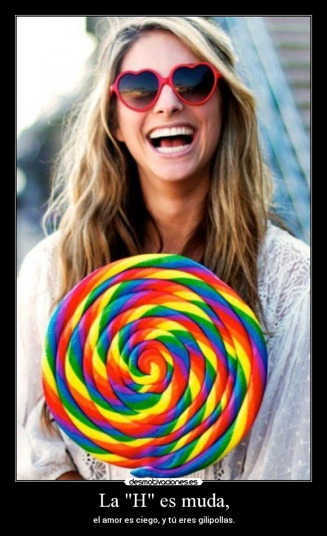 La H es muda, - 