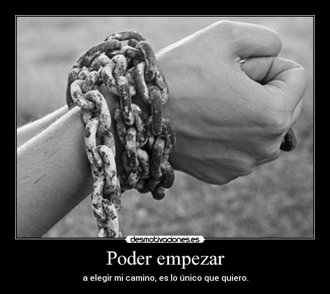 carteles vida camino libertad tiempo desmotivaciones