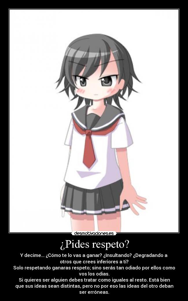 ¿Pides respeto? - 