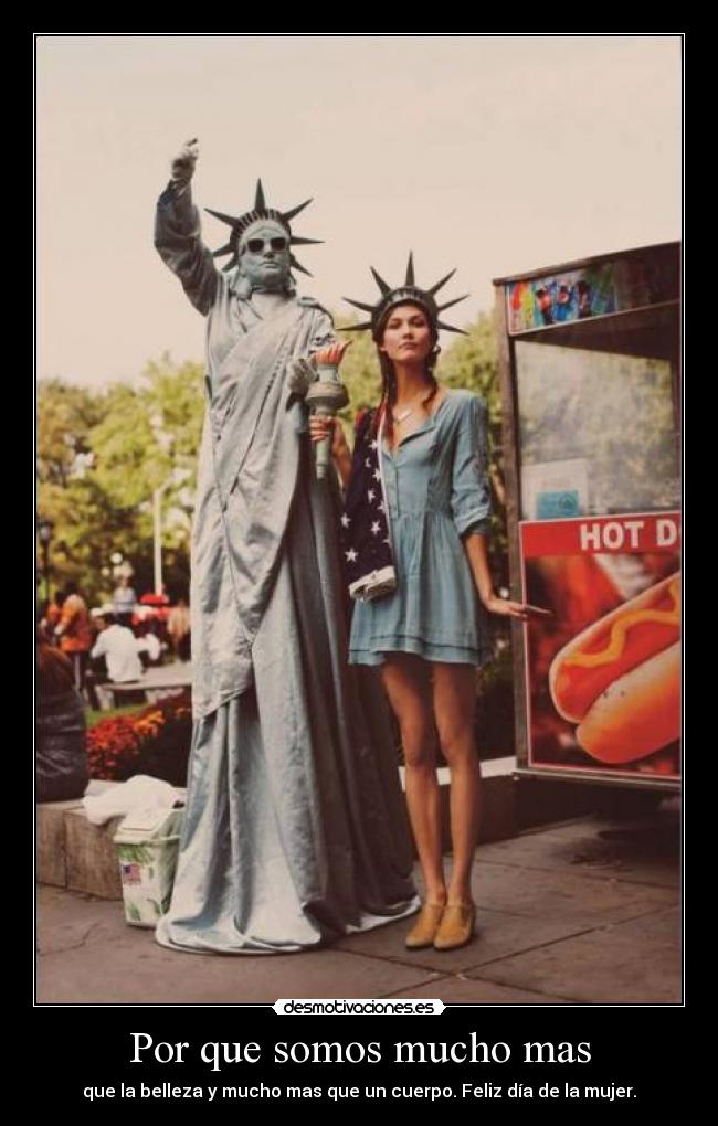 Por que somos mucho mas - que la belleza y mucho mas que un cuerpo. Feliz día de la mujer.
