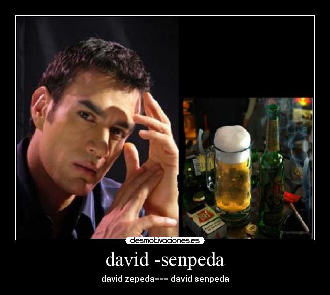 david -senpeda - david zepeda=== david senpeda