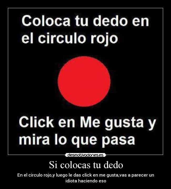 Si colocas tu dedo - 