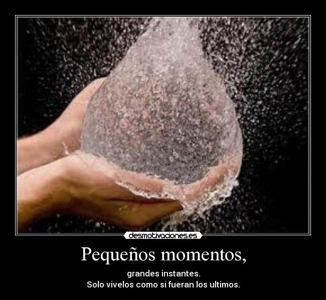 Pequeños momentos, - 
