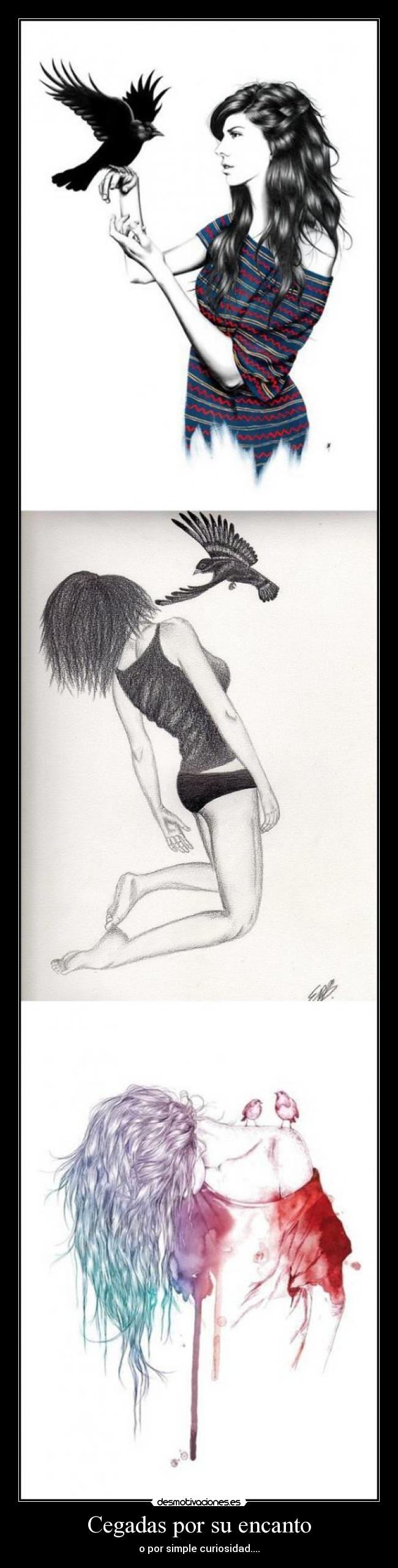 Cegadas por su encanto -