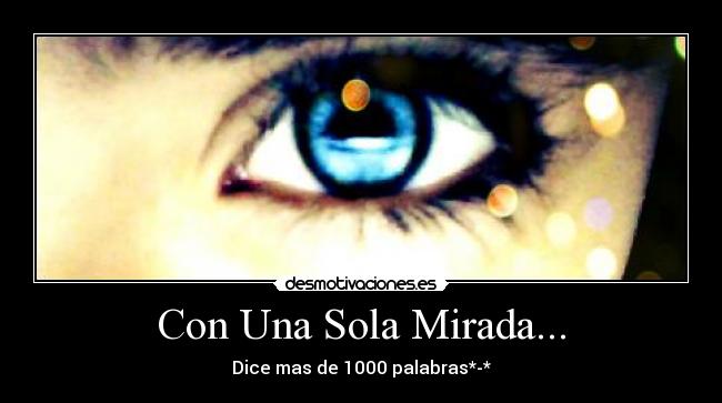 Con Una Sola Mirada... -