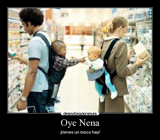 Oye Nena -