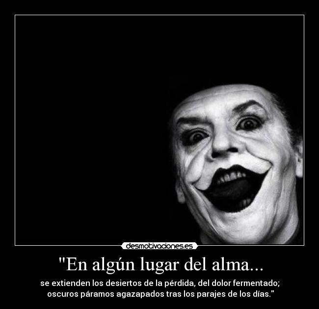 En algún lugar del alma... -