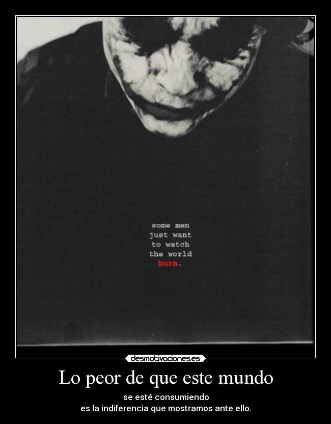 Lo peor de que este mundo - 