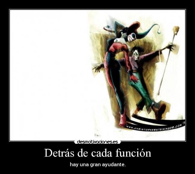 Detrás de cada función - hay una gran ayudante.