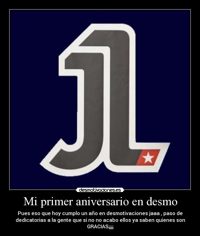 Mi primer aniversario en desmo - 