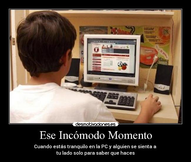 Ese Incómodo Momento -