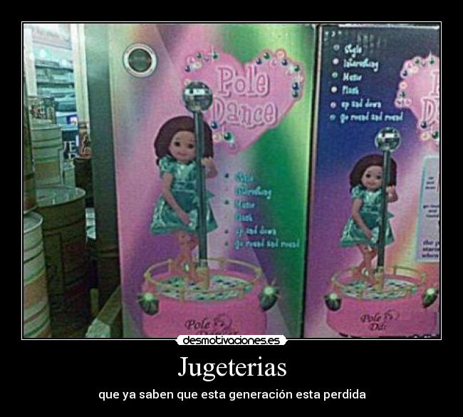 Jugeterias - que ya saben que esta generación esta perdida