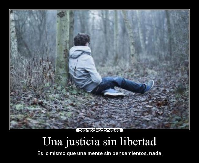 Una justicia sin libertad - 