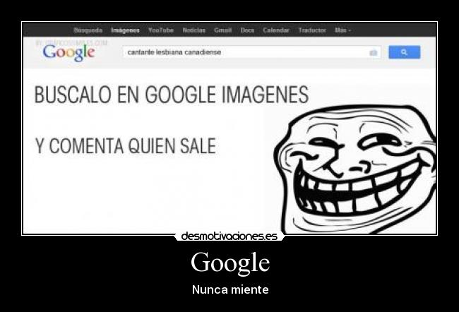 Google - Nunca miente