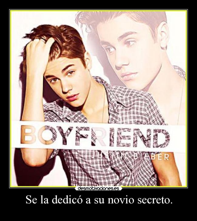 Se la dedicó a su novio secreto. -