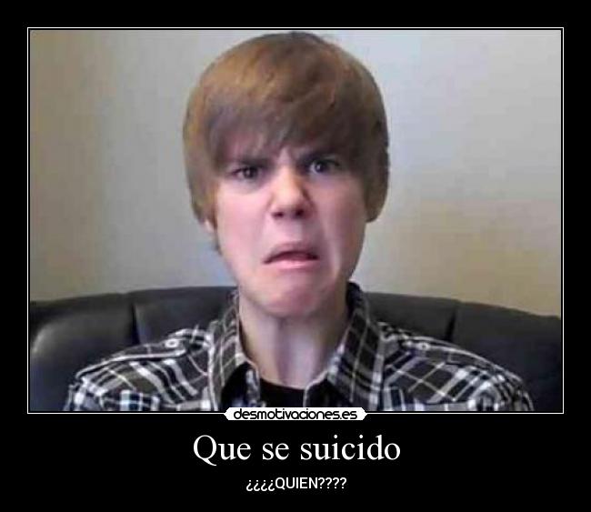 Que se suicido -