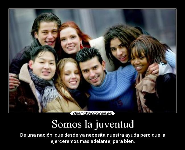 Somos la juventud - 