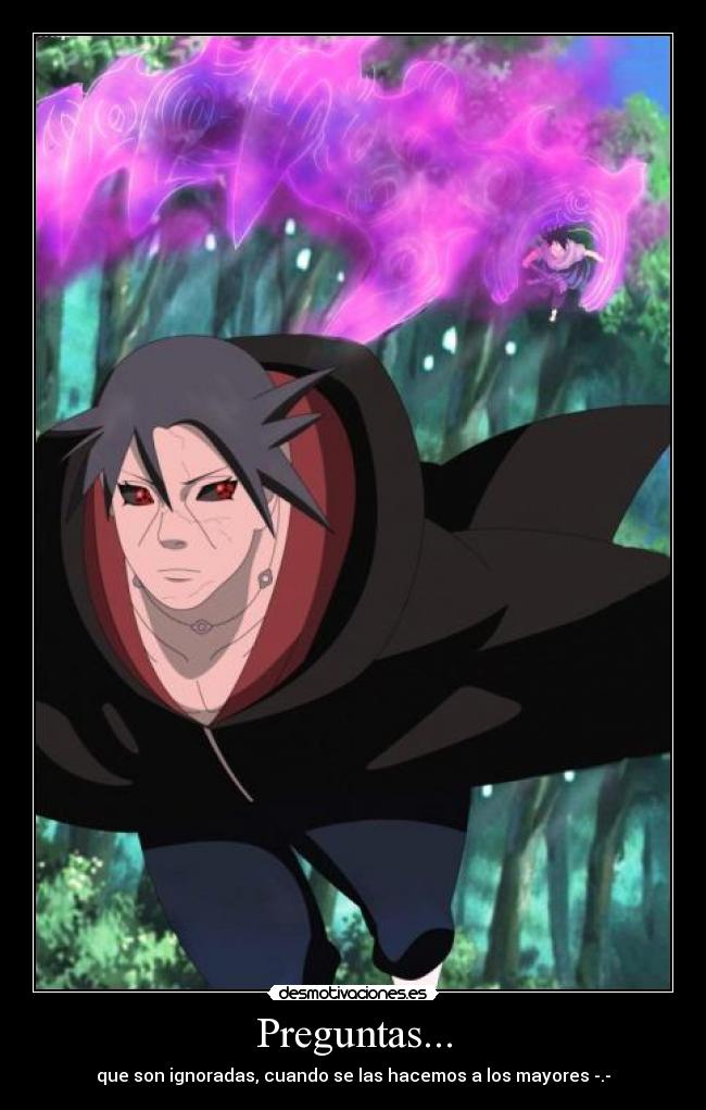 Preguntas... - que son ignoradas, cuando se las hacemos a los mayores -.-