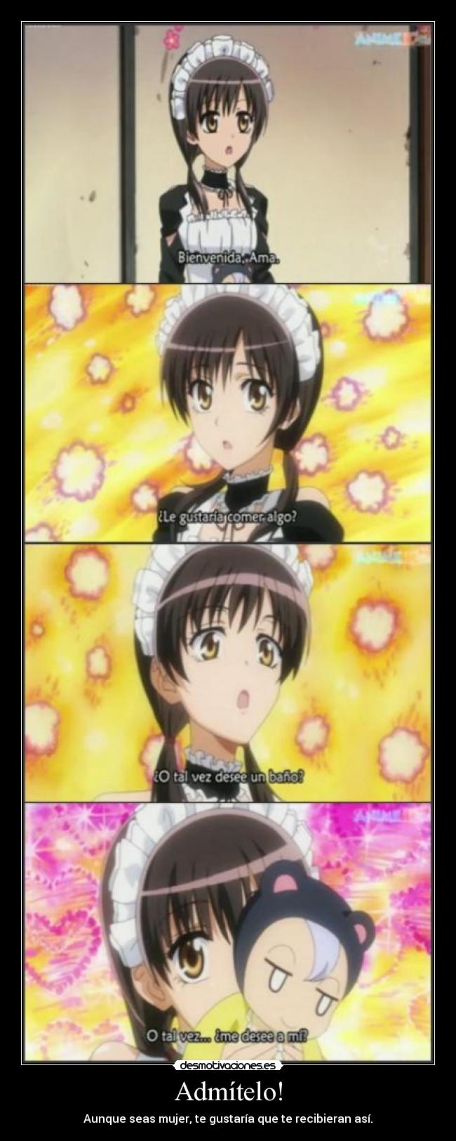 Admítelo! - Aunque seas mujer, te gustaría que te recibieran así.