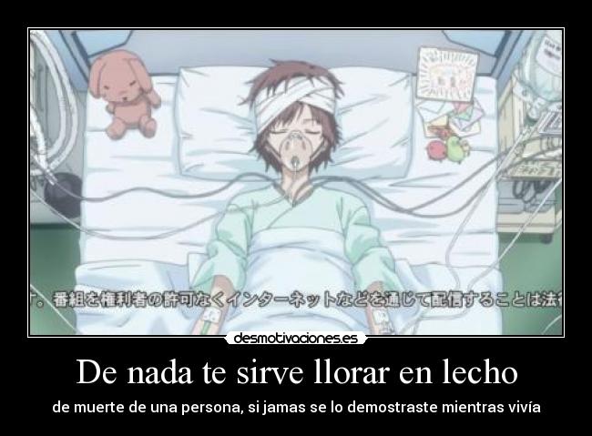 De nada te sirve llorar en lecho -