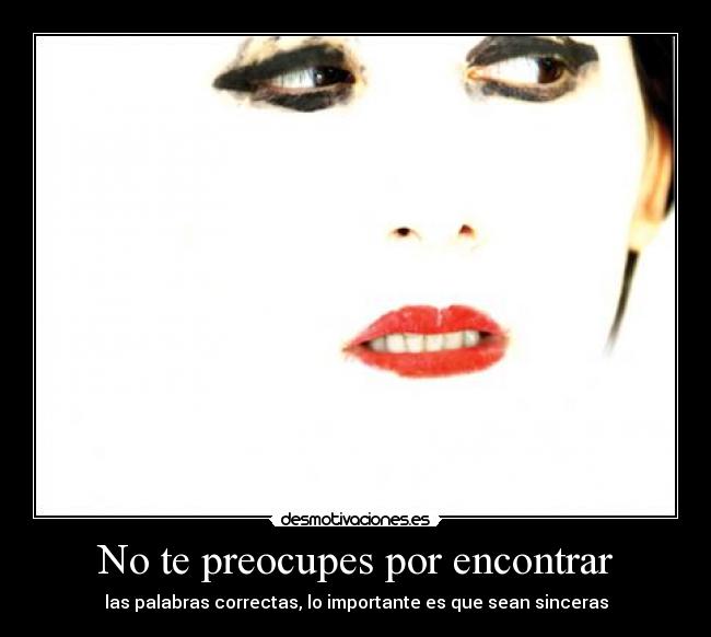 No te preocupes por encontrar - 