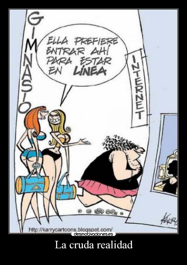 La cruda realidad -
