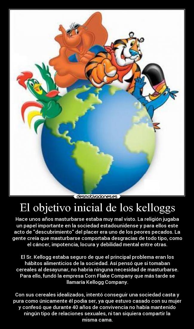 El objetivo inicial de los kelloggs -
