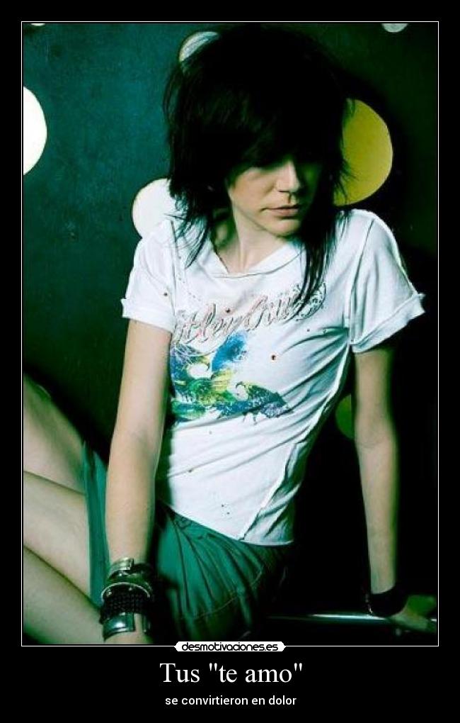 Tus te amo - se convirtieron en dolor