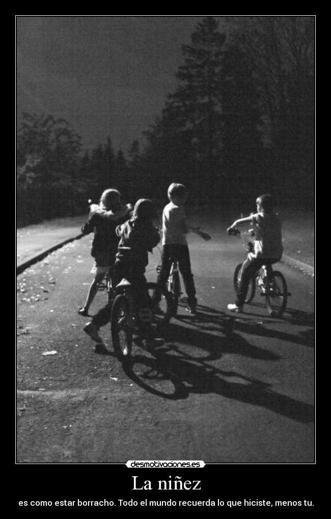 La niñez -