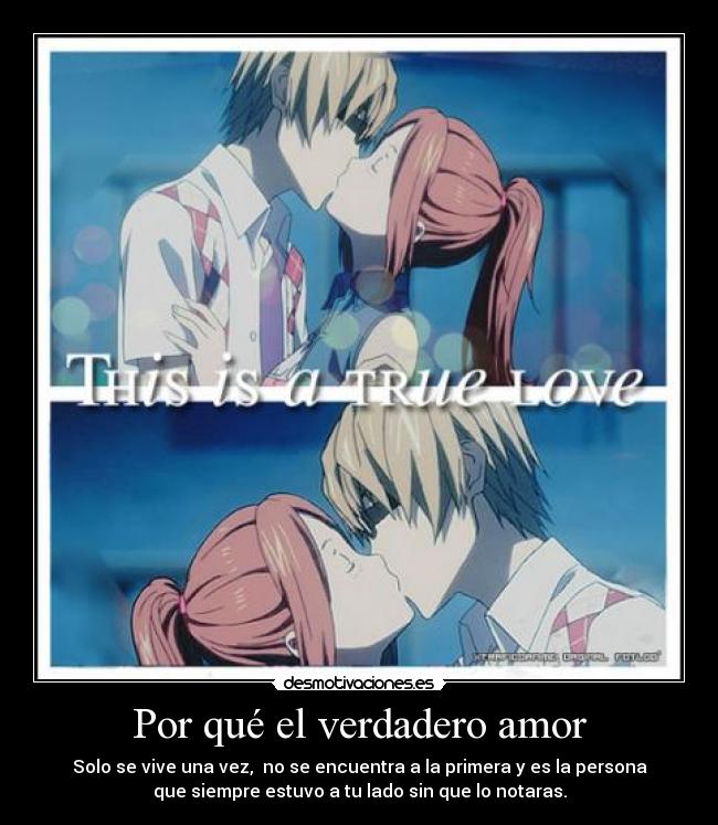 Por qué el verdadero amor - 