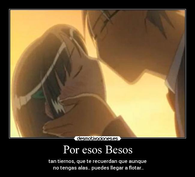 carteles besos besos anime saikano ternura amor desmotivaciones