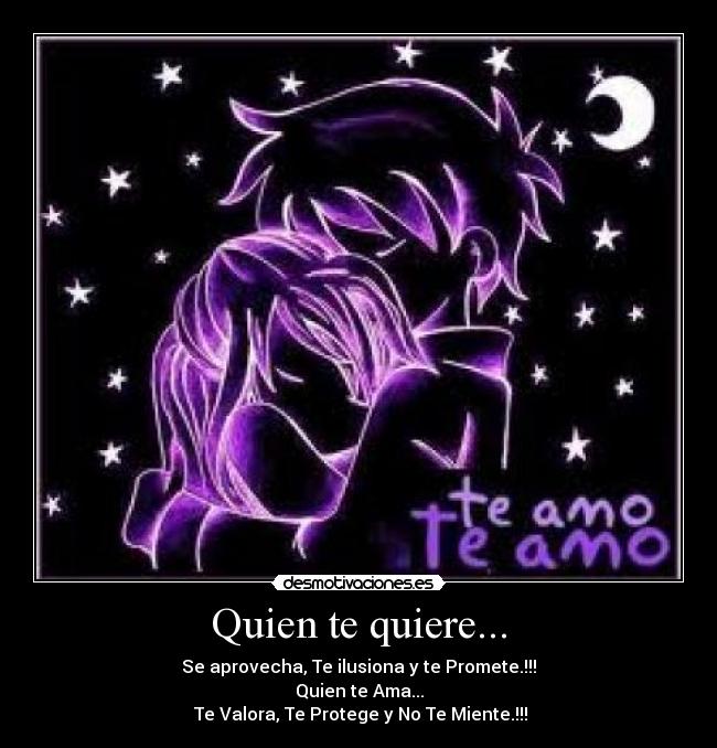 Quien te quiere... - 
