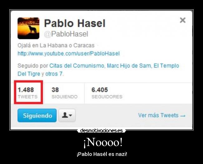 ¡Noooo! - ¡Pablo Hasél es nazi!