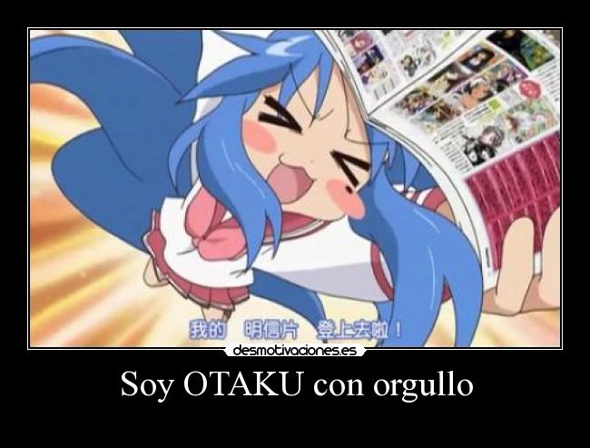 Soy OTAKU con orgullo - 