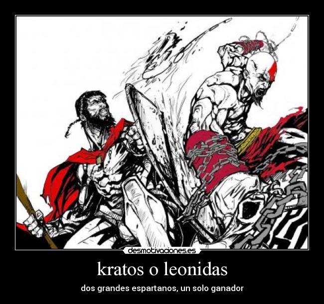 kratos o leonidas - dos grandes espartanos, un solo ganador