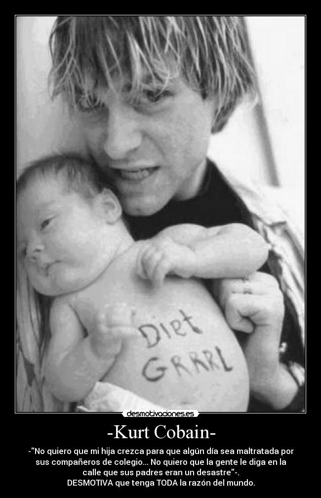 -Kurt Cobain- - 