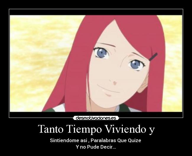 Tanto Tiempo Viviendo y -