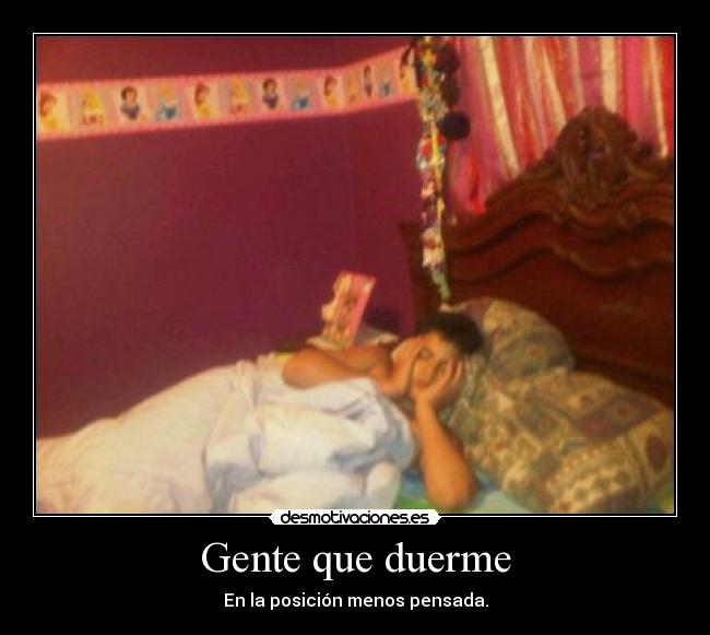 Gente que duerme - En la posición menos pensada.