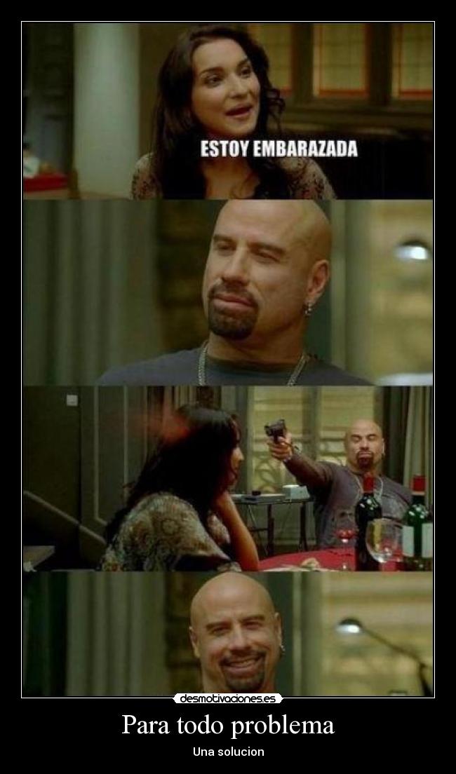 carteles para todo problema una solucion desmotivaciones