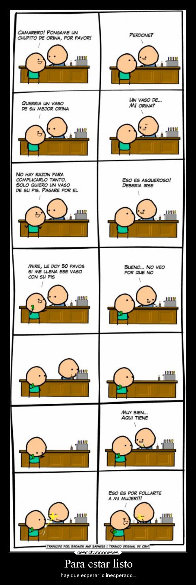 Para estar listo - hay que esperar lo inesperado...
