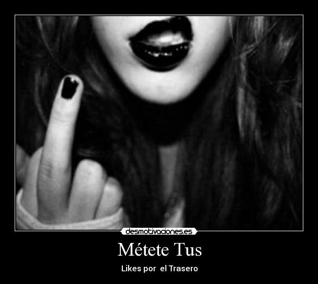 Métete Tus -