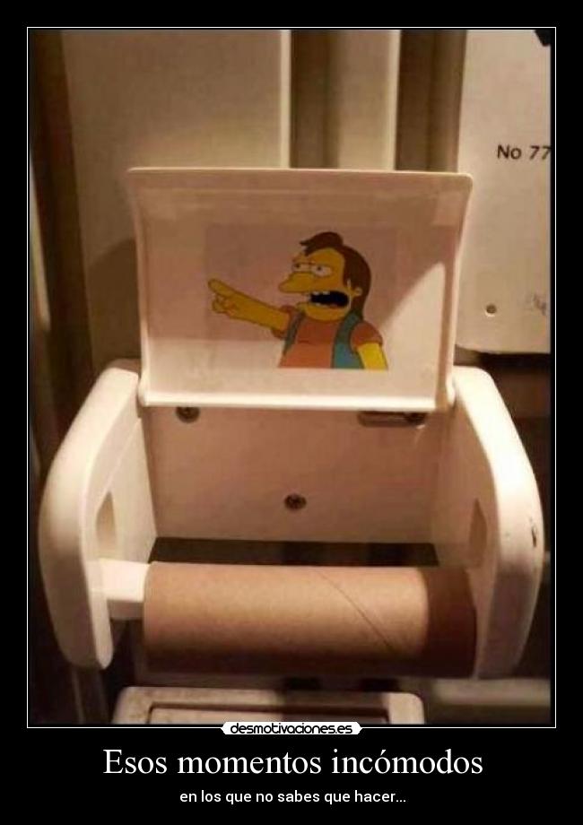 Esos momentos incómodos - 