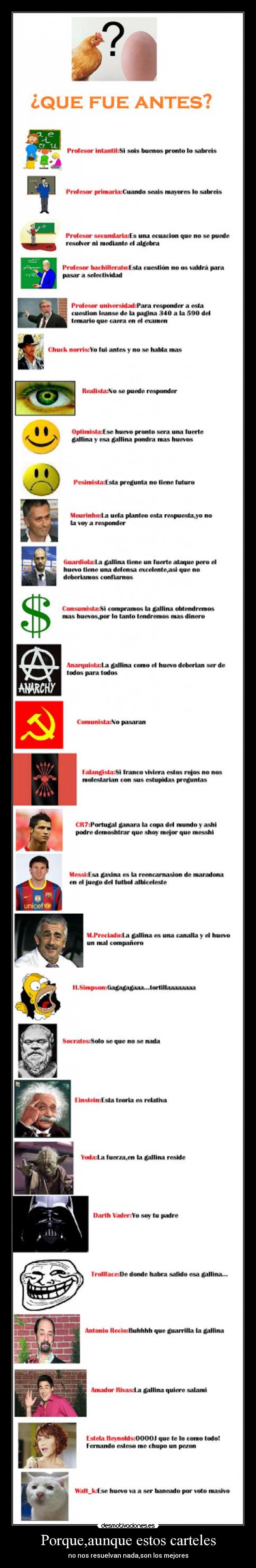 Porque,aunque estos carteles - 