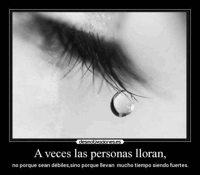 A veces las personas lloran, - 