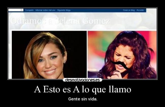 A Esto es A lo que llamo -