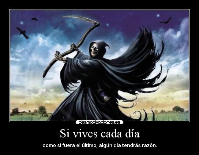 carteles waltk muerte vivir dia ultimo razon desmotivaciones