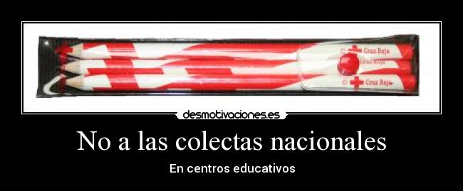 No a las colectas nacionales - En centros educativos