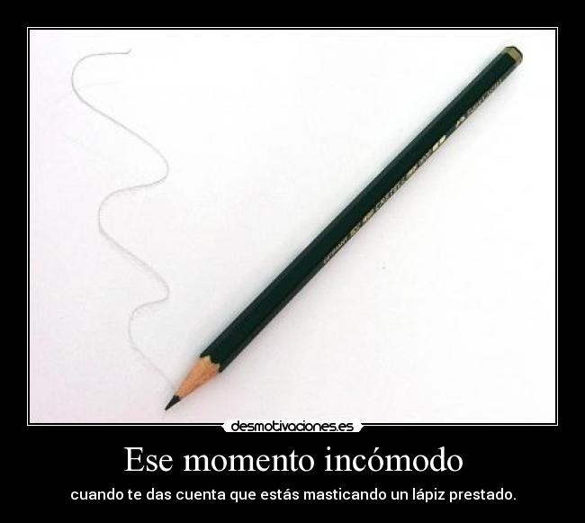 Ese momento incómodo -