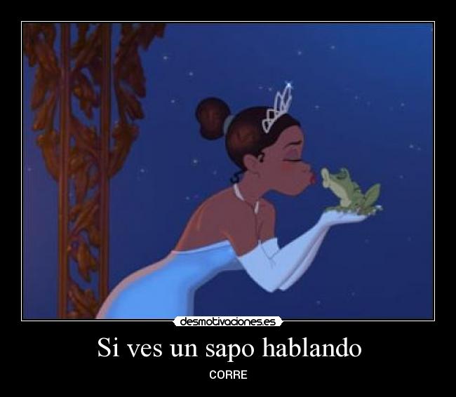 Si ves un sapo hablando - CORRE