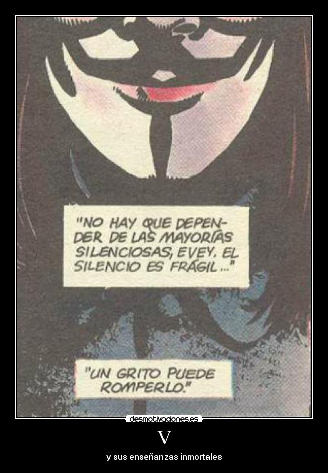 V - y sus enseñanzas inmortales
